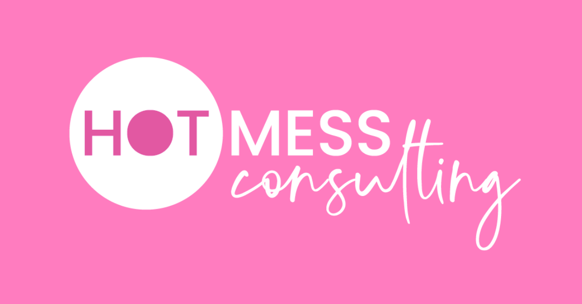 Hot Mess Consulting | Shopify Web Design + Branding
