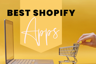 Our Favorite Shopify Apps for Boutique Owners