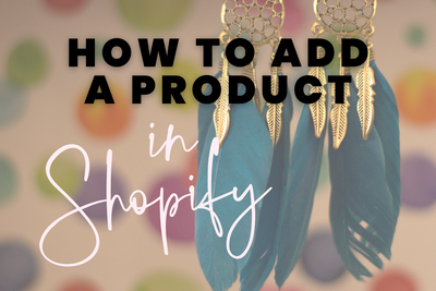How to add a product to your Shopify boutique