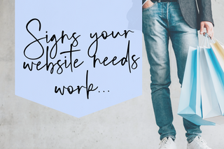 Signs Your Website Needs Attention: A Guide for Boutique Owners