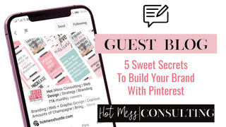 5 Sweet Secrets To Build Your Brand With Pinterest