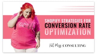 Shopify Strategies for Conversion Rate Optimization (CRO) 2020