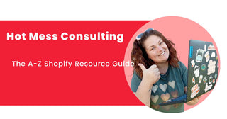 The A-Z Shopify Resource Guide