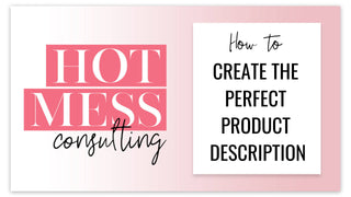 How to Create the Perfect Product Description