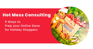 9 Ways to Prep Your Online Store for Holiday Shoppers