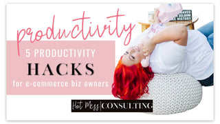 5 Productivity Hacks For E-Commerce Biz Owners