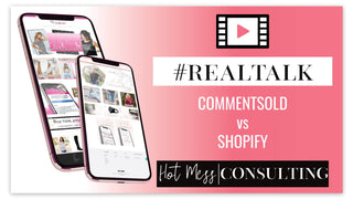 CommentSold vs Shopify - or can you have both?