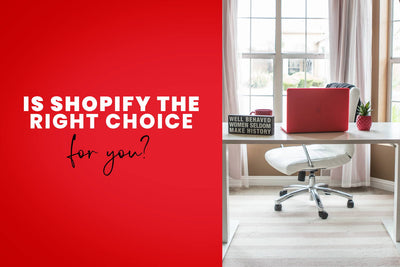 Is Shopify the Right Choice for Your Business?