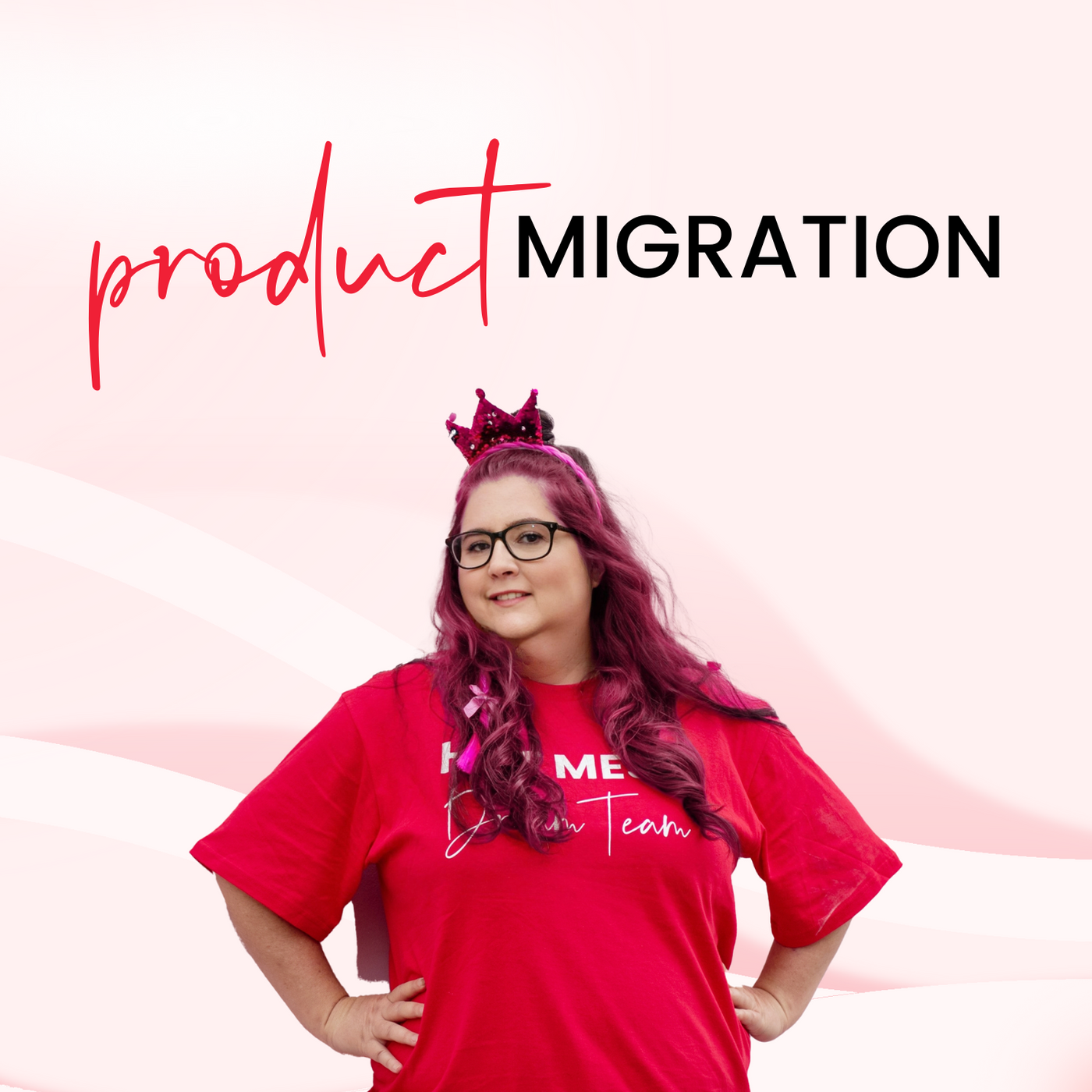 Product Migration & Support