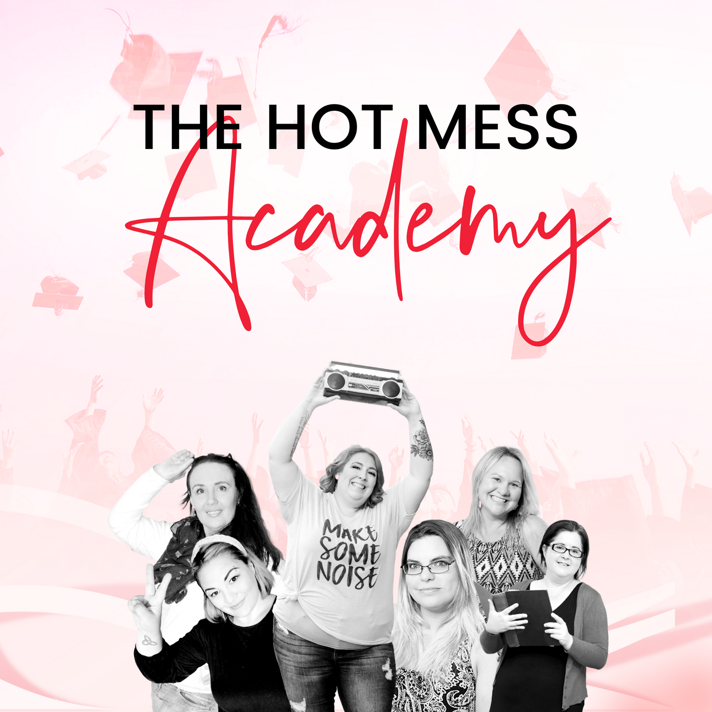 Hot Mess Academy